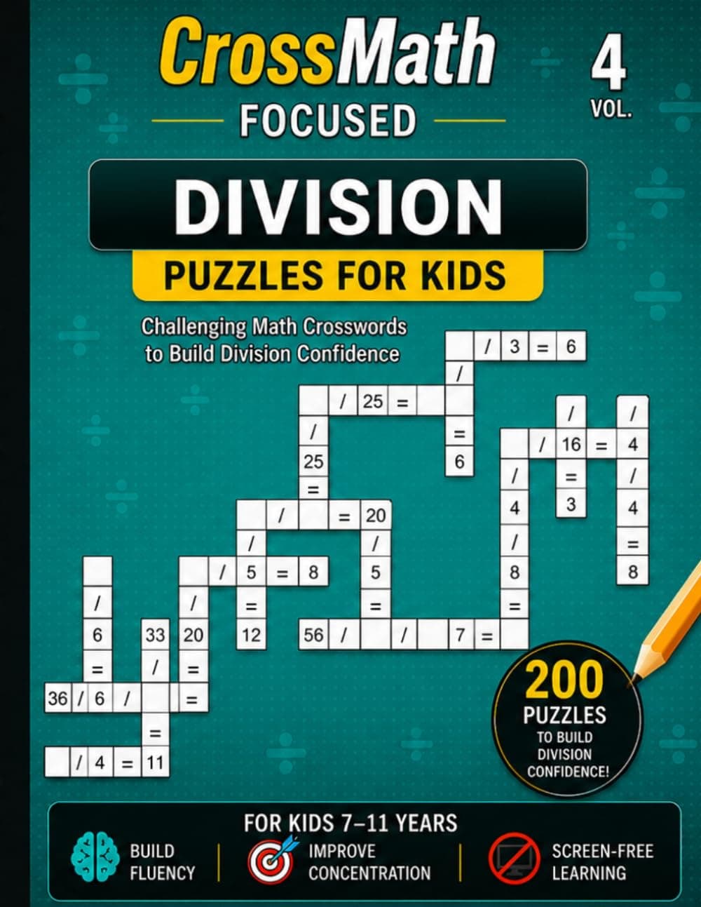 CrossMath Focused Vol. 4: Division Puzzles for Kids cover