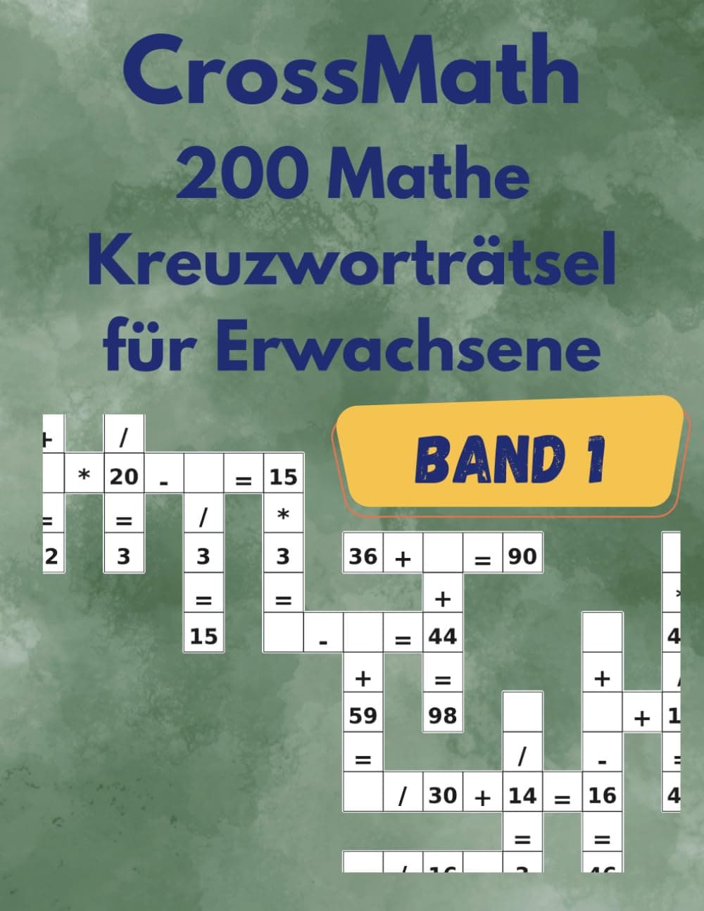CrossMath – 200 Mathe Kreuzworträtsel für Erwachsene cover