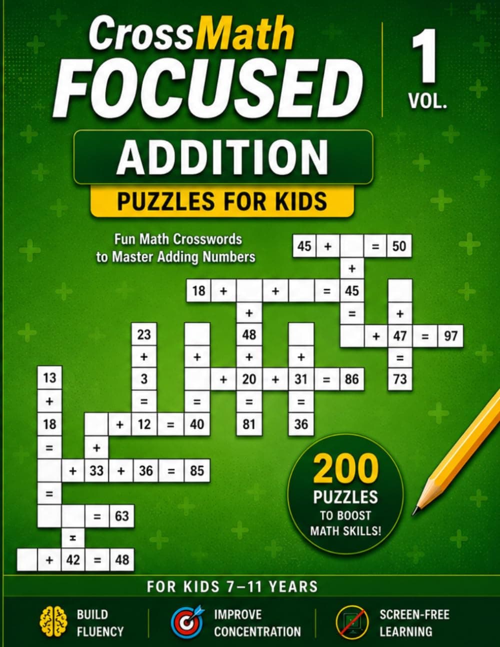 CrossMath Focused Vol. 1: Addition Puzzles for Kids cover