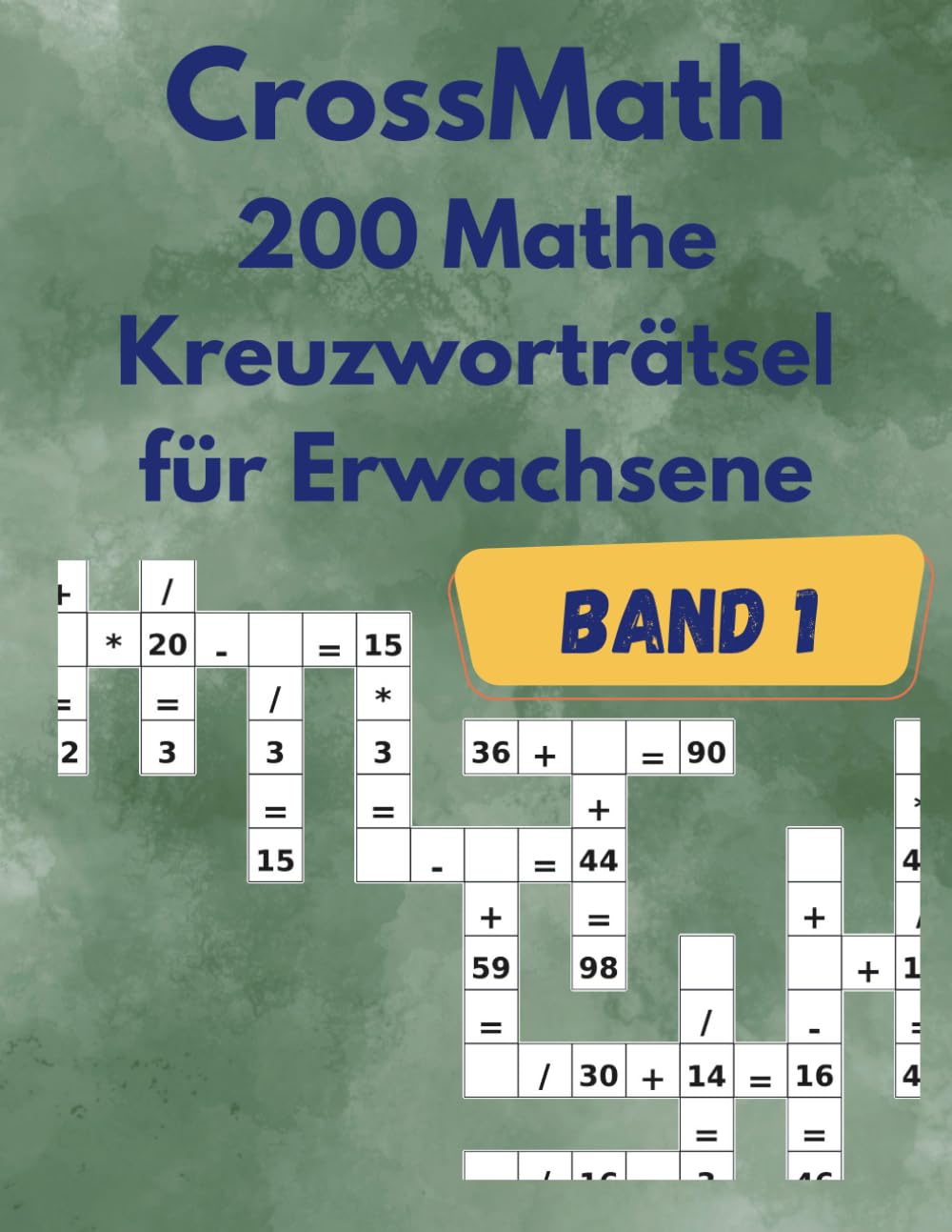 CrossMath  200 Mathe Kreuzwortrtsel fr Erwachsene | Silica Puzzles